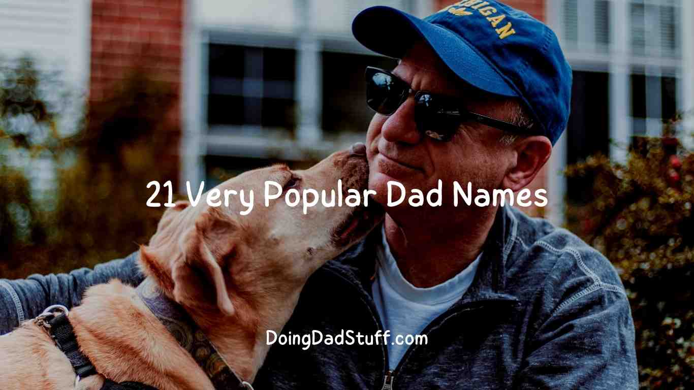 21-very-popular-dad-names-doing-dad-stuff