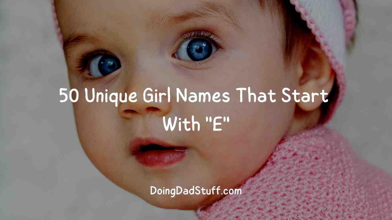 Unique Names That Start With E Girl